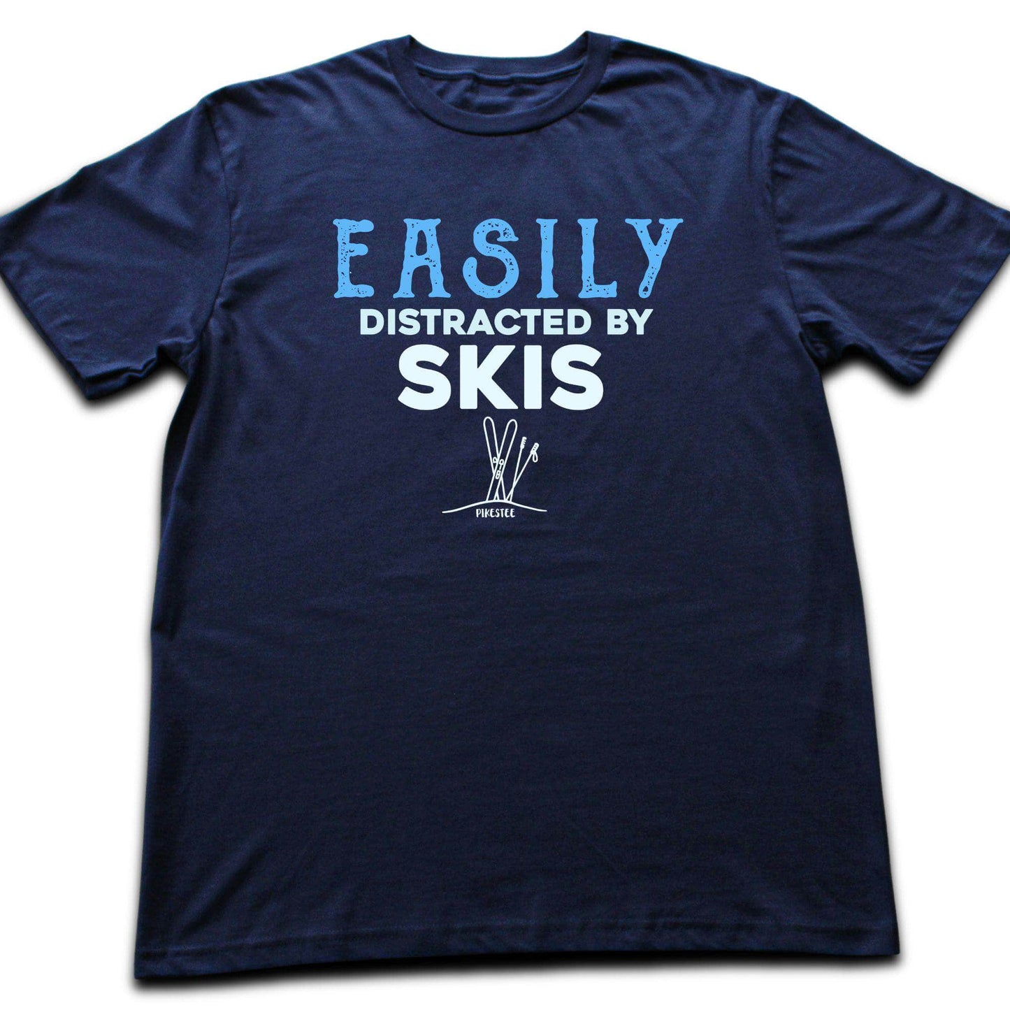 Easily Distracted By Skis T-shirt