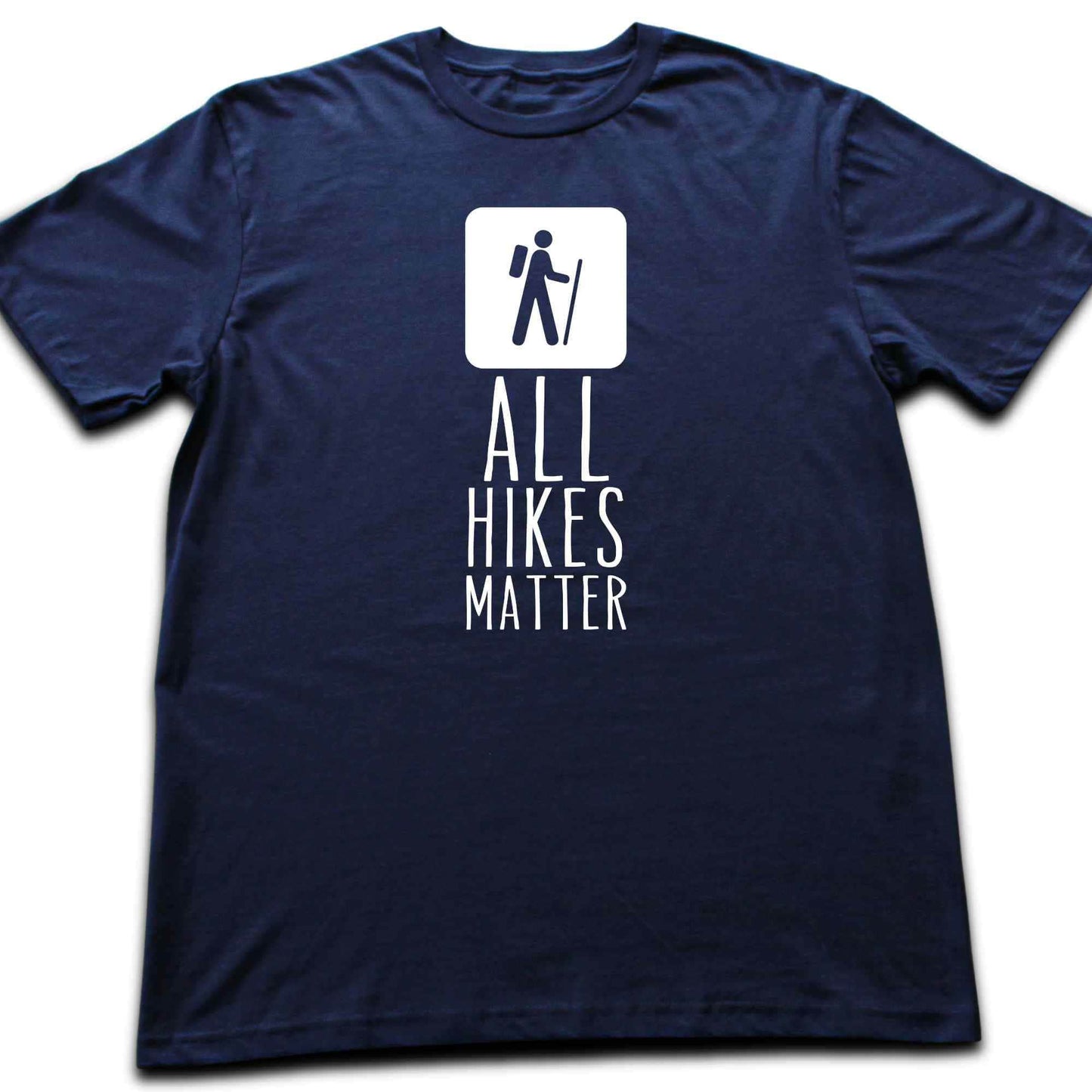 All Hikes Matter T-shirt