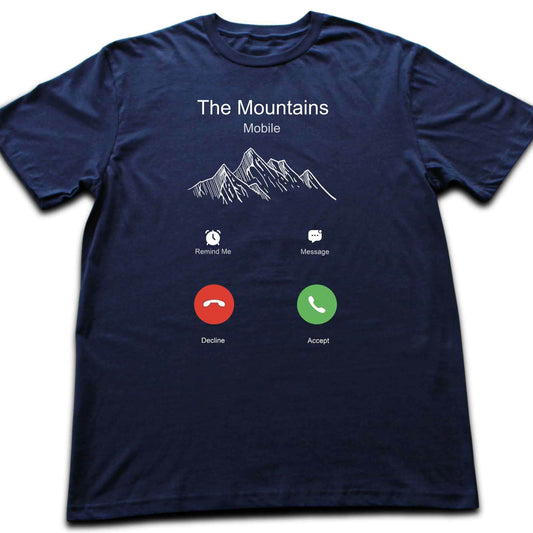 The Mountains Call T-shirt