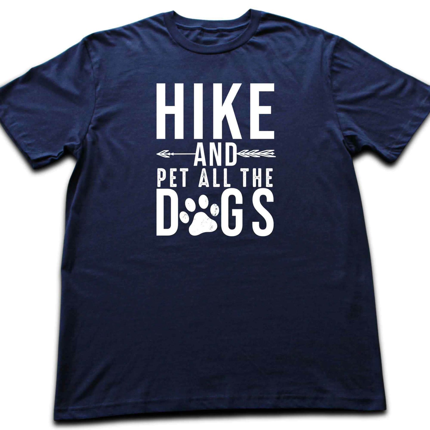 Hike And Pet All the Dogs T-shirt