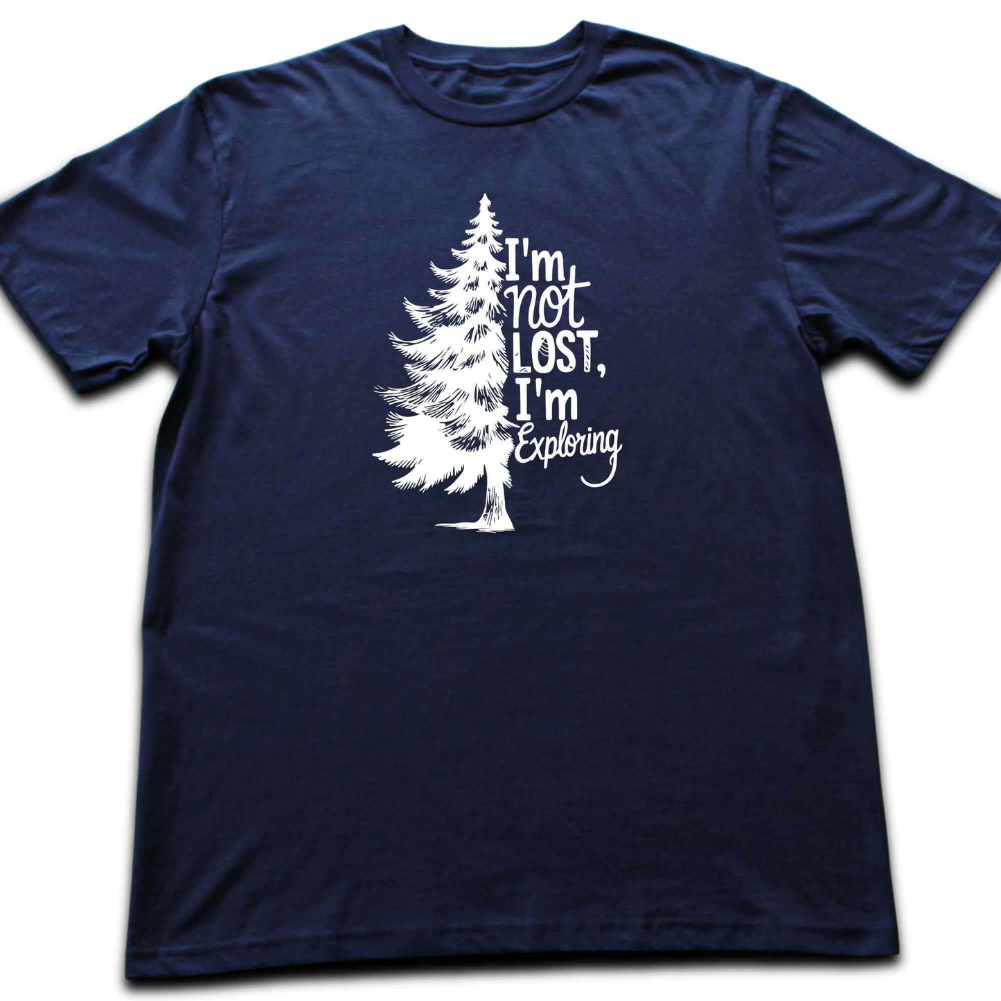 "I'm Not Lost, I'm Exploring" graphic T-shirt