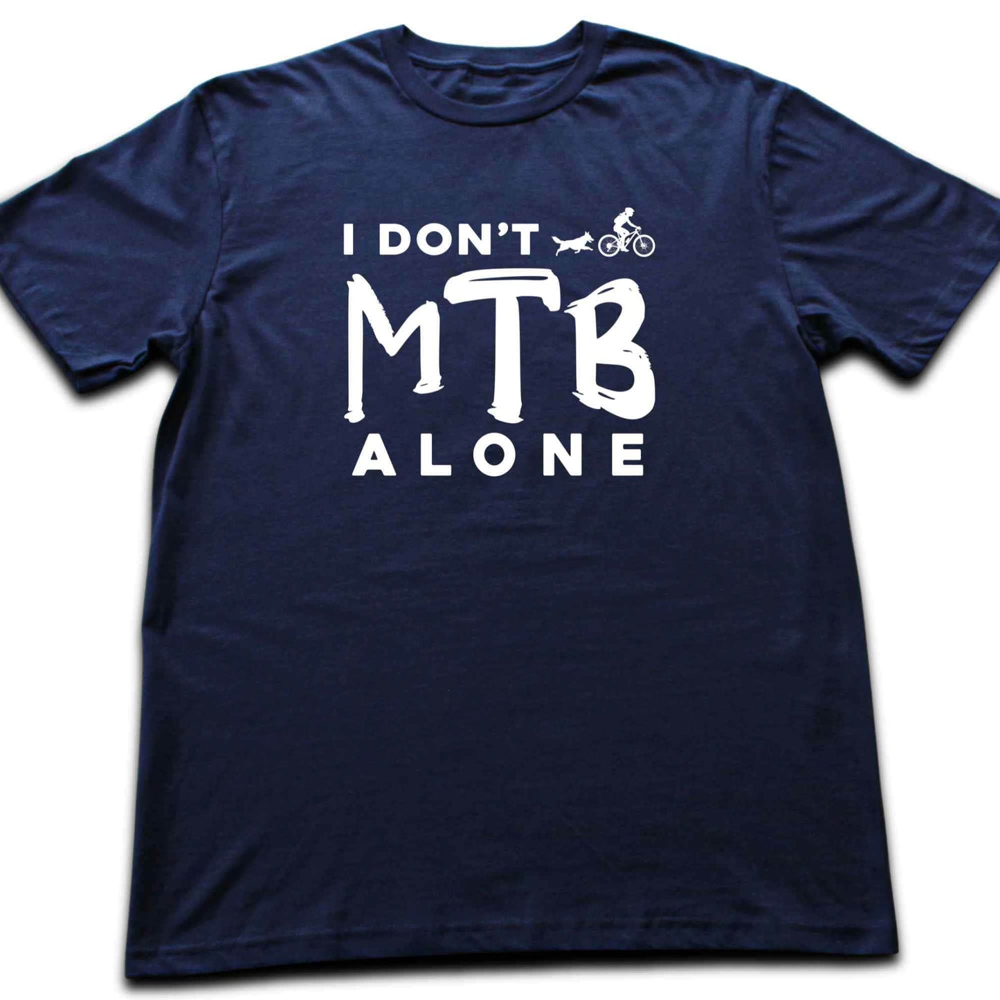 Don't MTB Alone T-shirt