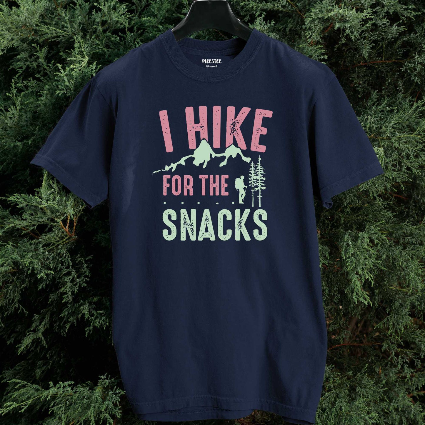 I Hike For The Snacks T-shirt