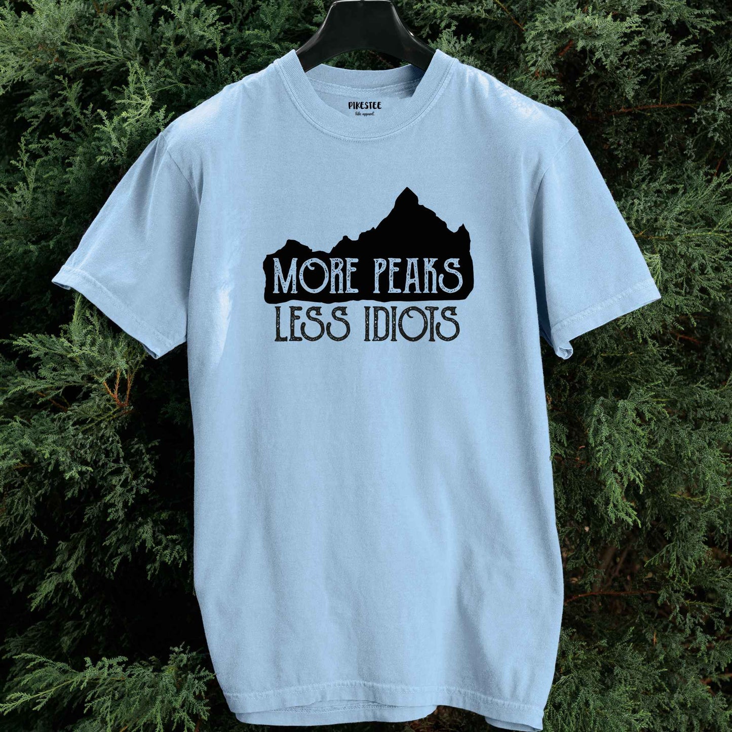 More Peaks, Less Idiots T-shirt