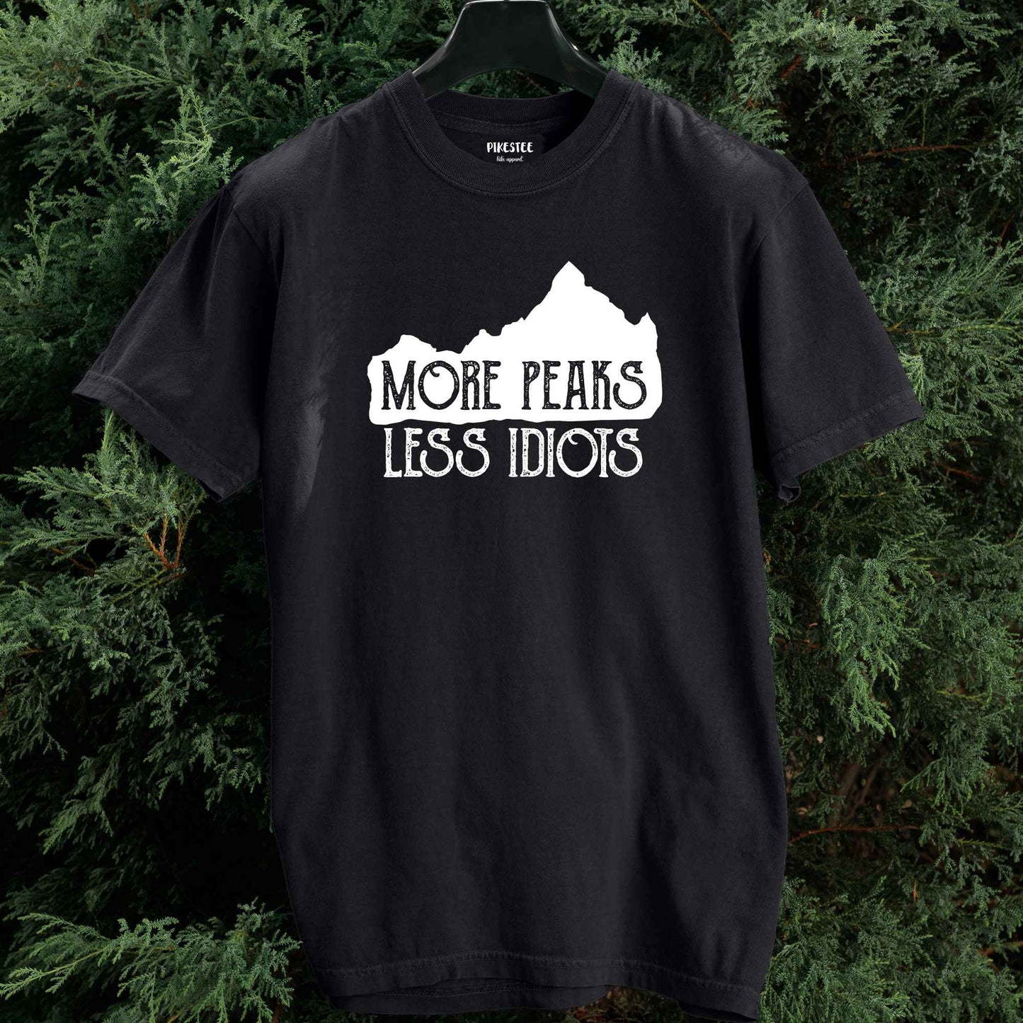 More Peaks, Less Idiots T-shirt