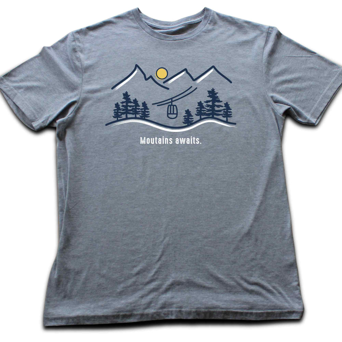 Mountains awaits T-shirt