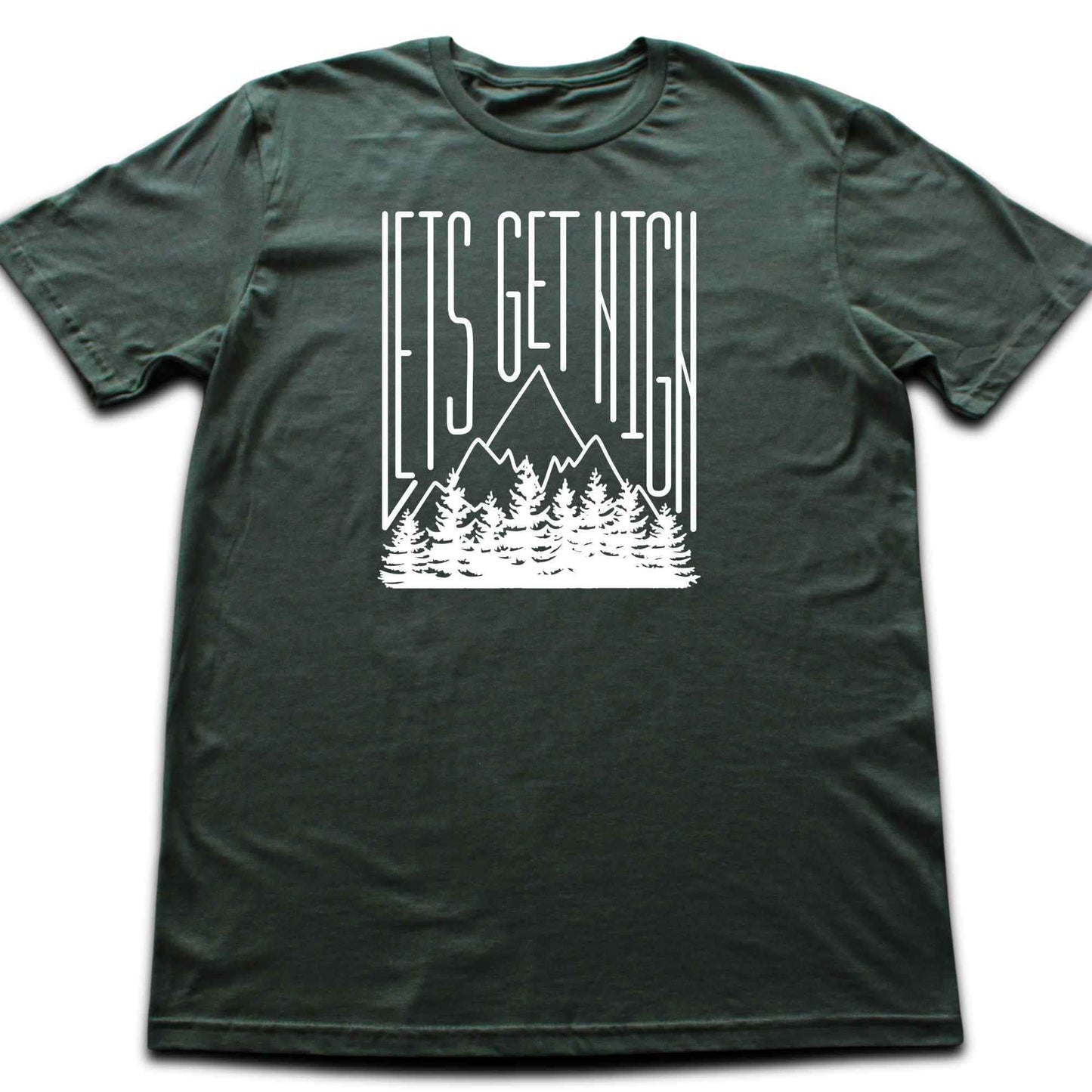 Let's Get High T-shirt