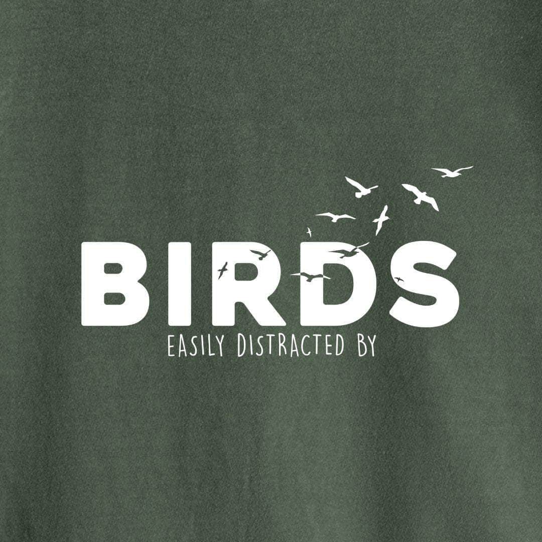 Easily Distracted By Birds T-shirt