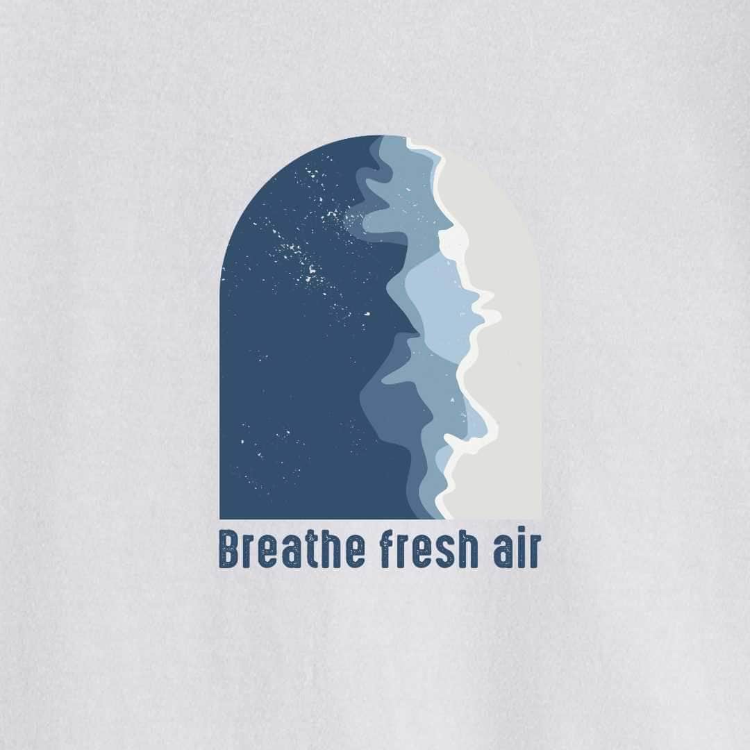 Breathe Fresh Air T-shirt