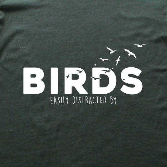 Easily Distracted By Birds T-shirt