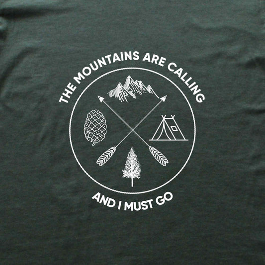 The Mountains Are Calling T-shirt