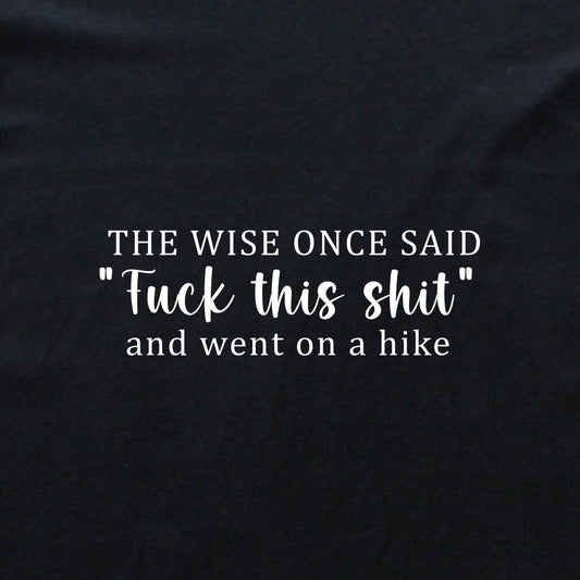 The Wise Hiker T-shirt