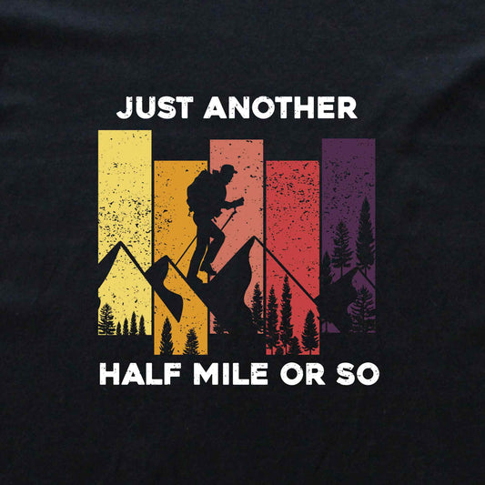 Just Another Half Mile T-shirt