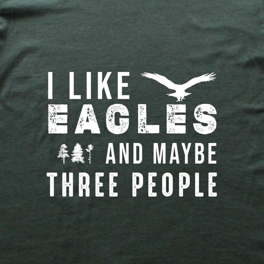 I like Eagle T-shirt