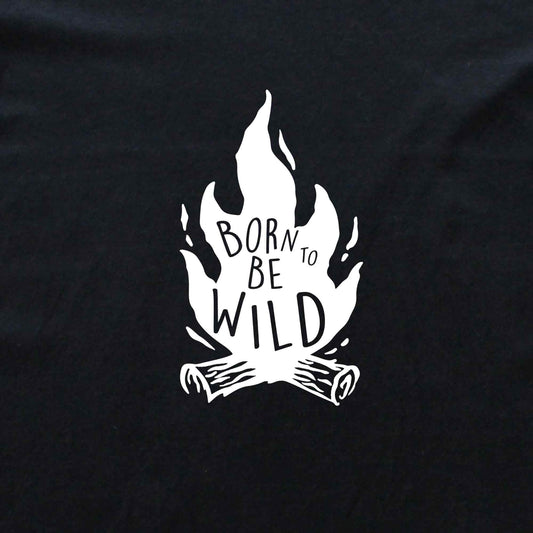 Born To Be Wild T-shirt