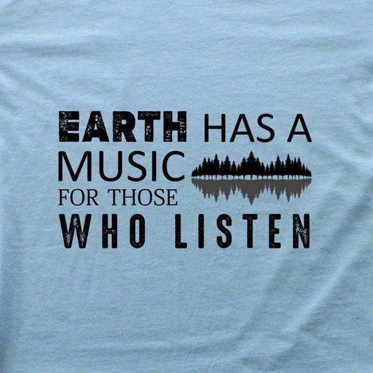Earth Has a Music T-shirt