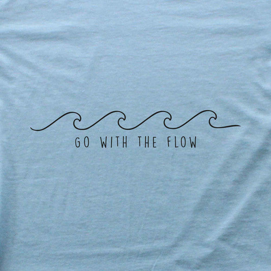 Go With The Flow T-shirt