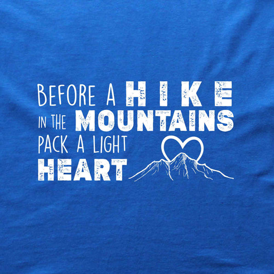 Before a Hike T-shirt