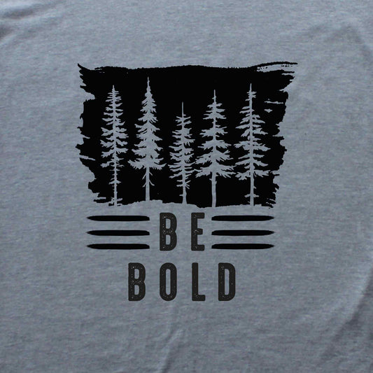 Be Bold T-shirt