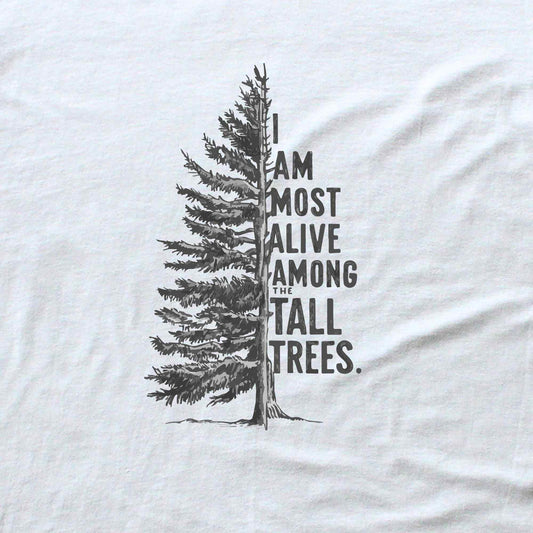 Among Tall Trees T-shirt
