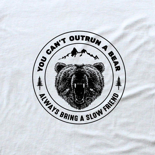 You Can't Outrun A Bear T-shirt
