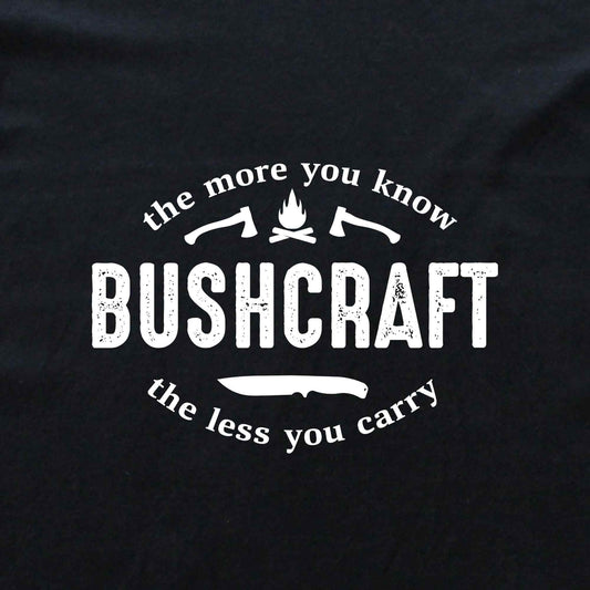 Bushcraft The More You Know T-shirt