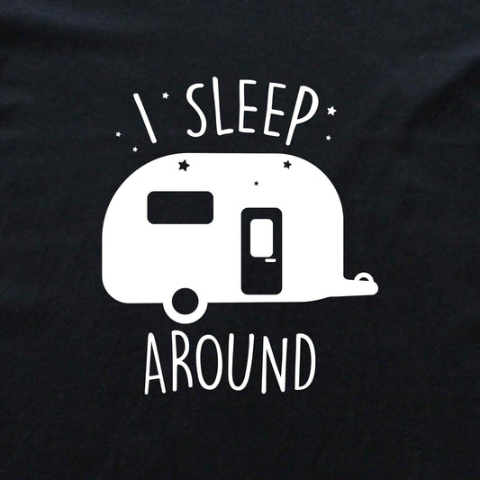 I Sleep Around T-shirt
