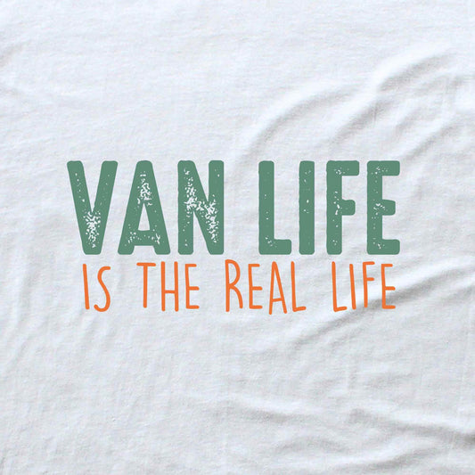 Van Life Is The Real Life T-shirt