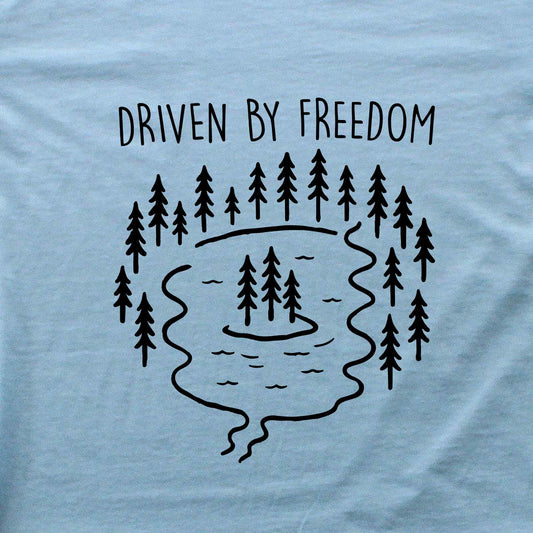 Driven By Freedom T-shirt