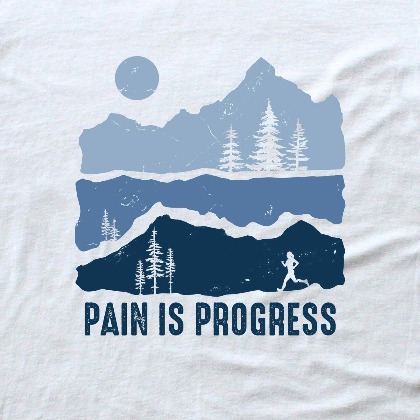 Pain Is Progress T-shirt