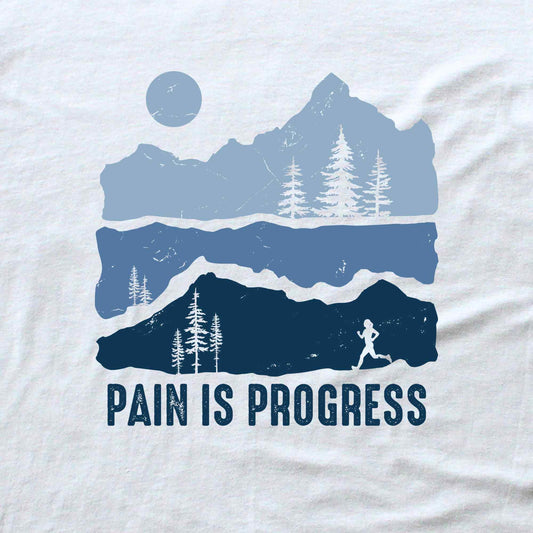 Pain Is Progress T-shirt