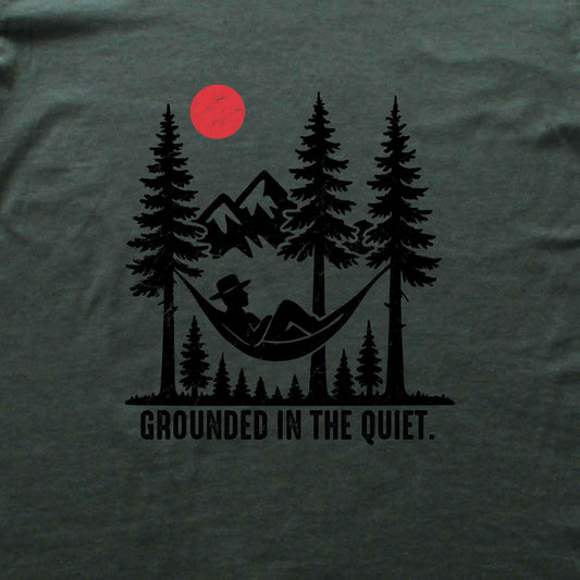 Grounded In The Quiet T-shirt