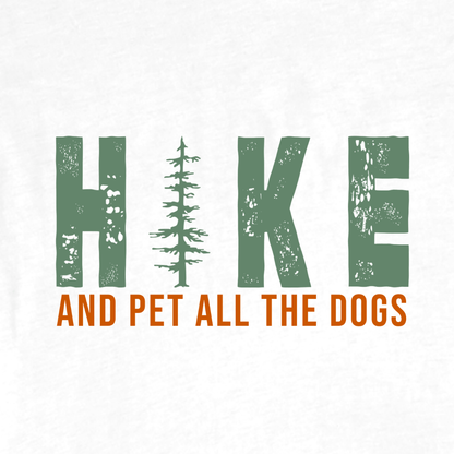 Hike And Pet All The Dogs Sweatshirt