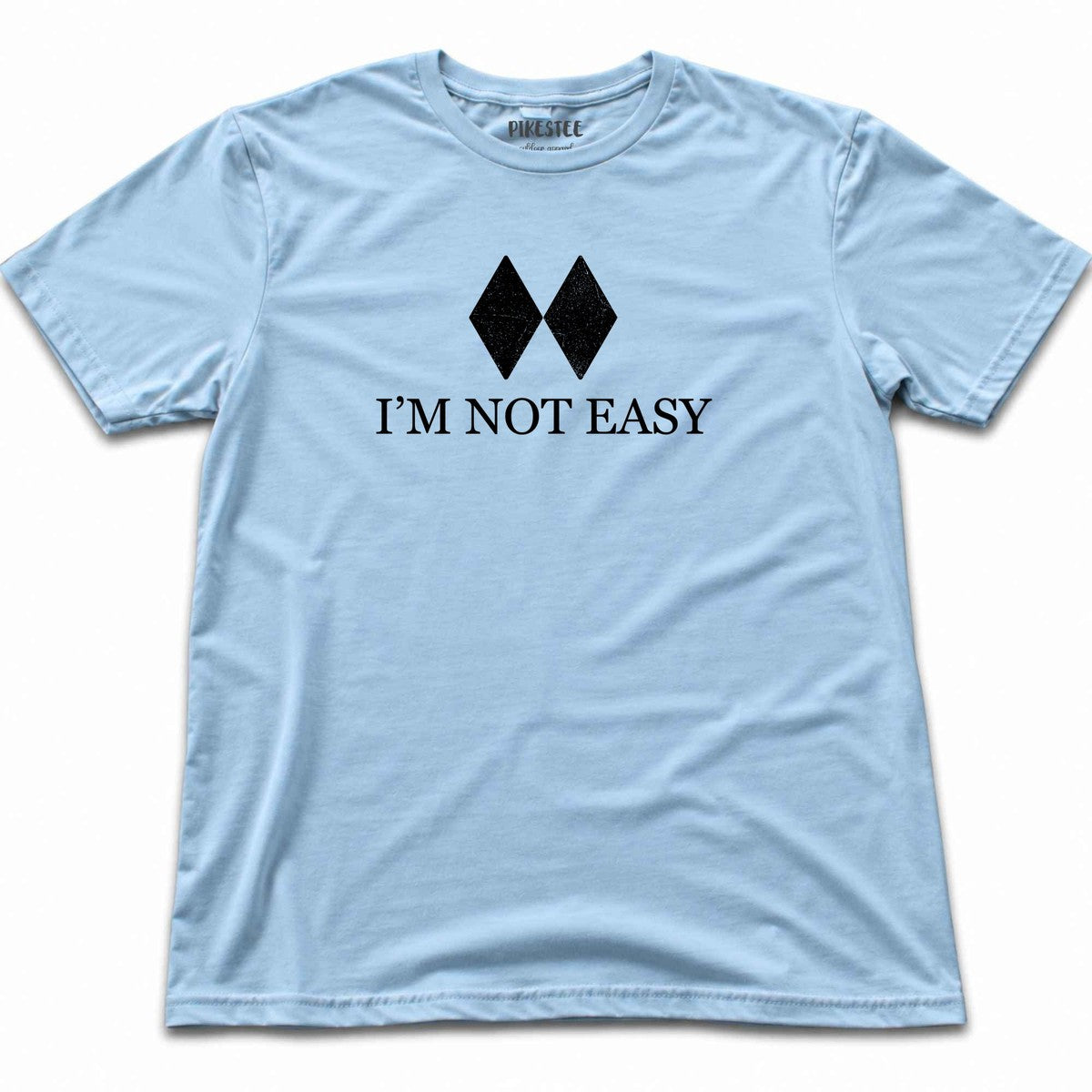 Iam Not Easy T-shirt - Light Blue