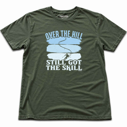 Over The Hill T-shirt - Military Green