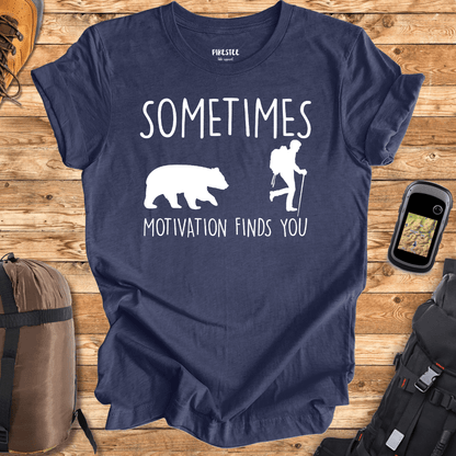 "Sometimes Motivation Finds You" Graphic T-shirt