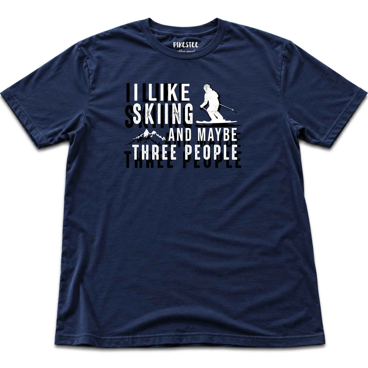 I Like Skiing And Maybe Three People T-shirt - Navy