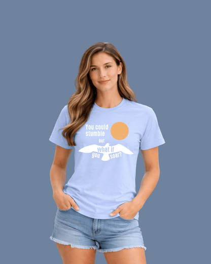 What if You Can Soar T-shirt