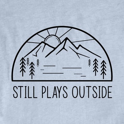 "Still plays outside" graphic T-shirt