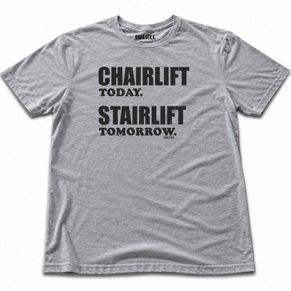 Chair Lift Today T-shirt - Sport Grey