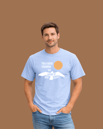 What if You Can Soar T-shirt