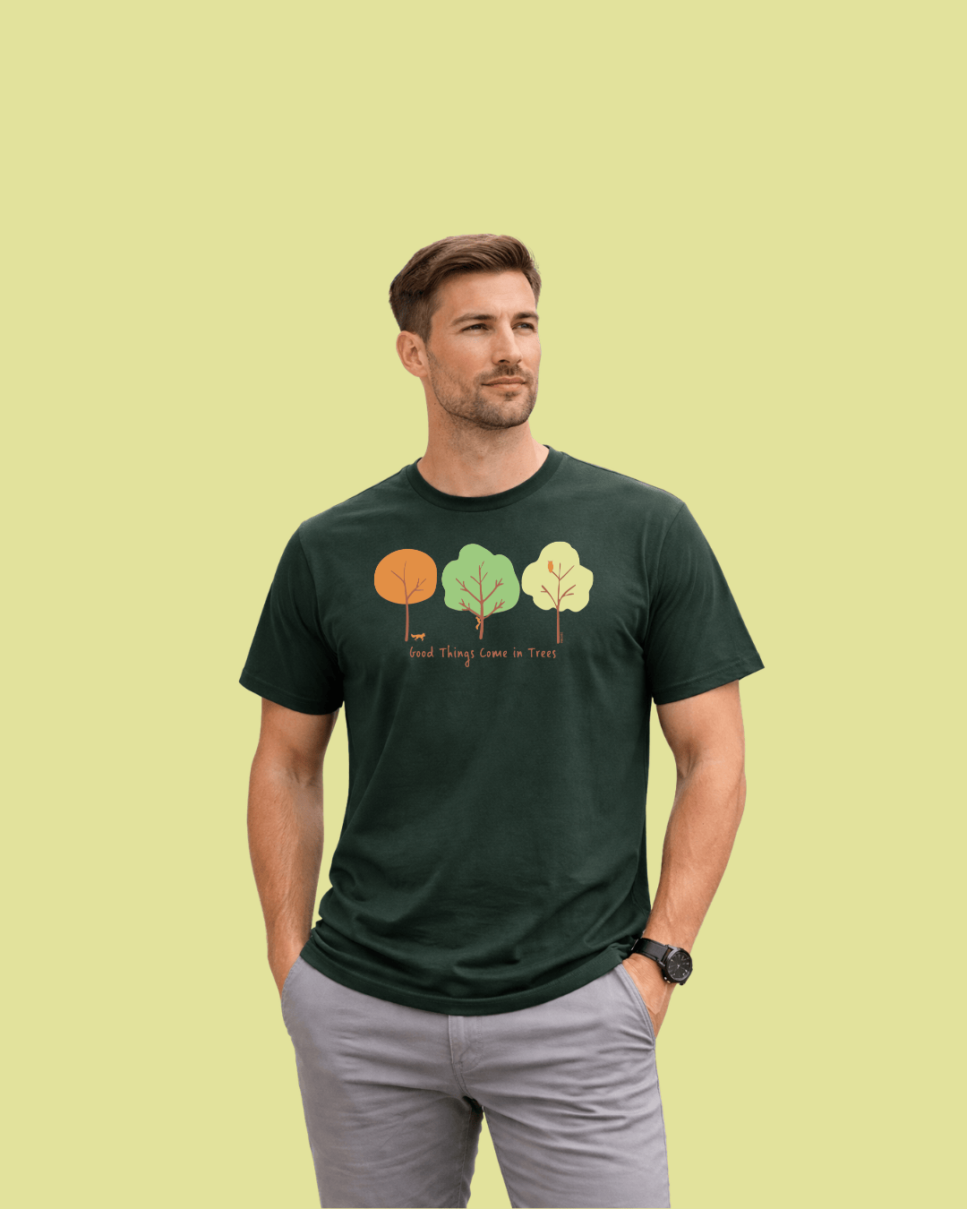 Good Things Come In Trees T-shirt