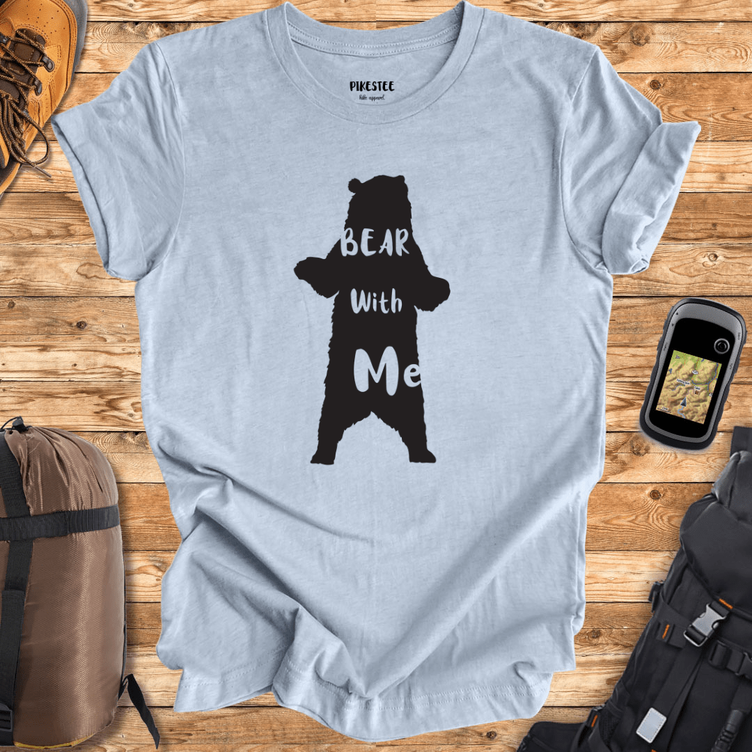 "Bear With Me" graphic T-shirt