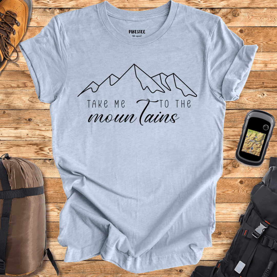 "Take me to the Mountains" White Design Graphic T-shirt