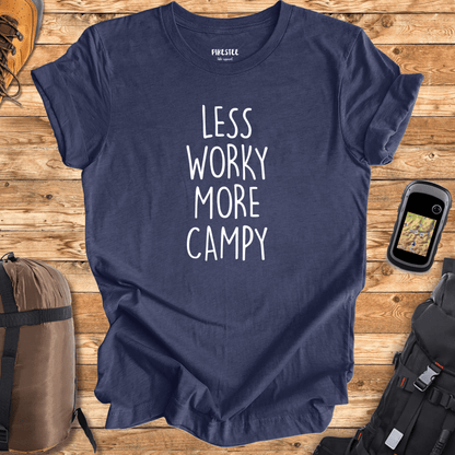 "Less Worky, More Campy" graphic T-shirt