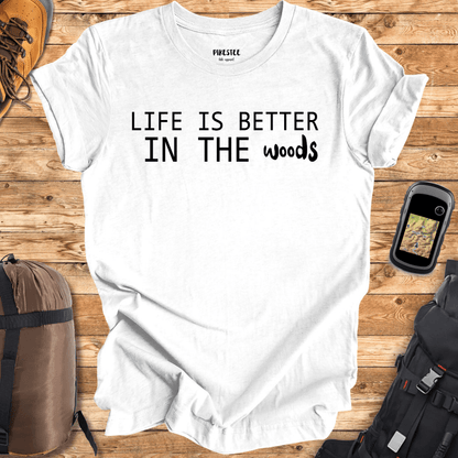 "Life Is Better In The Woods" graphic T-shirt