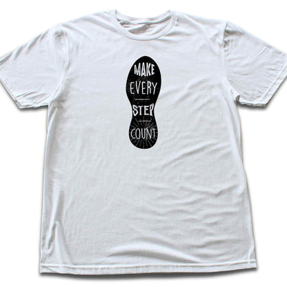 Make Every Step Count T-shirt