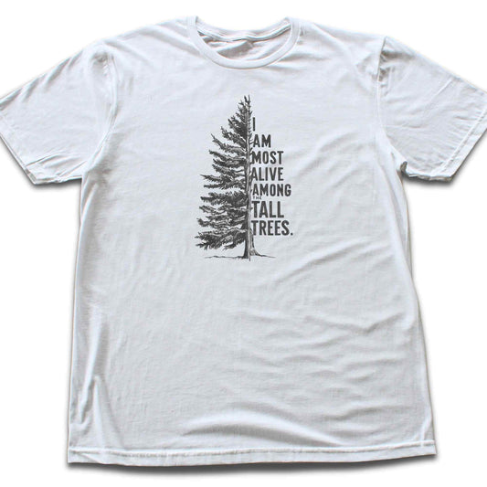 Among Tall Trees T-shirt