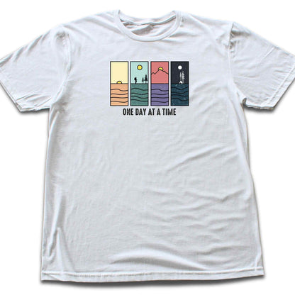 One Day At A Time T-shirt