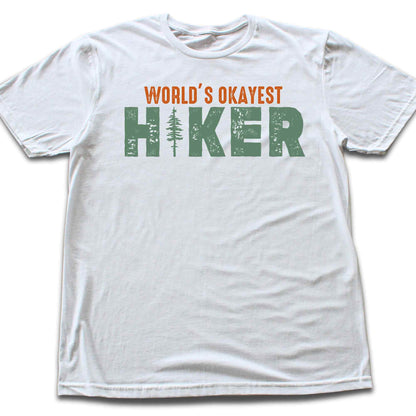 World's Okyaest Hiker T-shirt